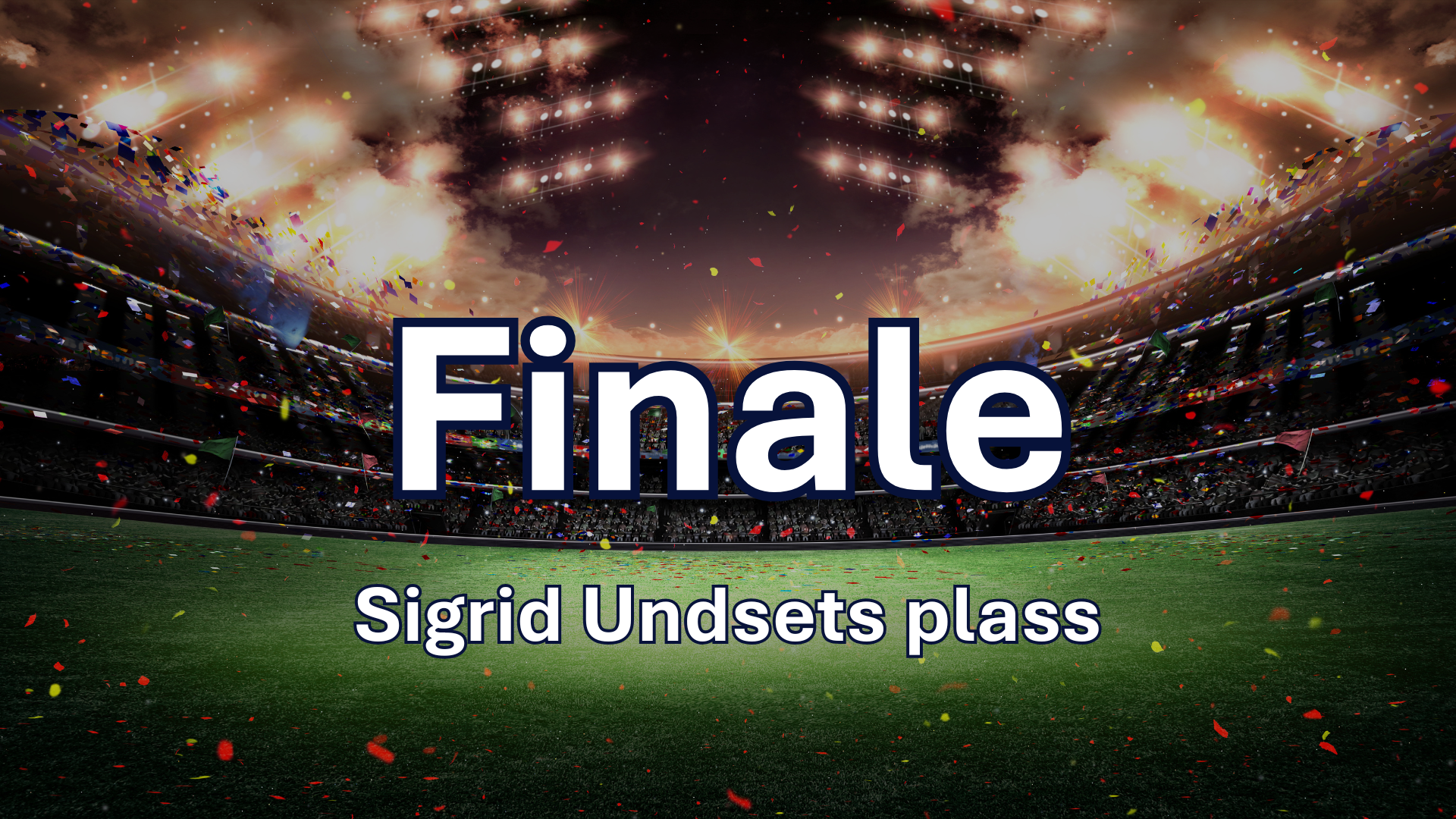 Plakat med fotballbane i bakgrunn og teksten "finale"