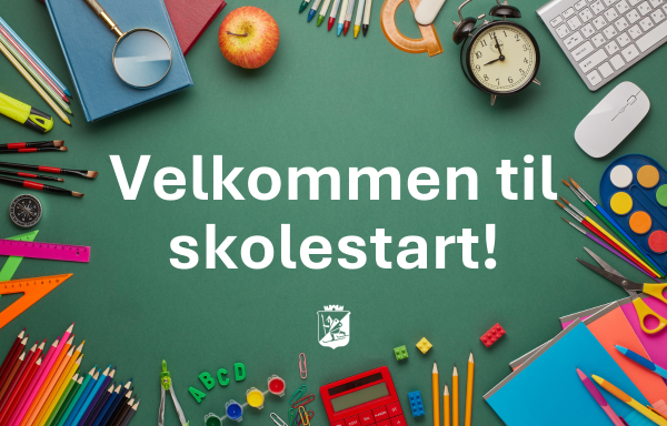Et bilde med teksten velkommen til skolestart